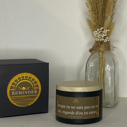 Bougie parfumée "Lorsque tu ne sais pas ou tu vas, regarde d'ou tu viens"