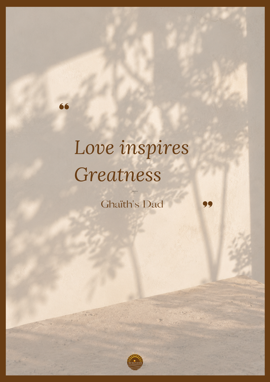 Affiche "Love inspires Greatness"