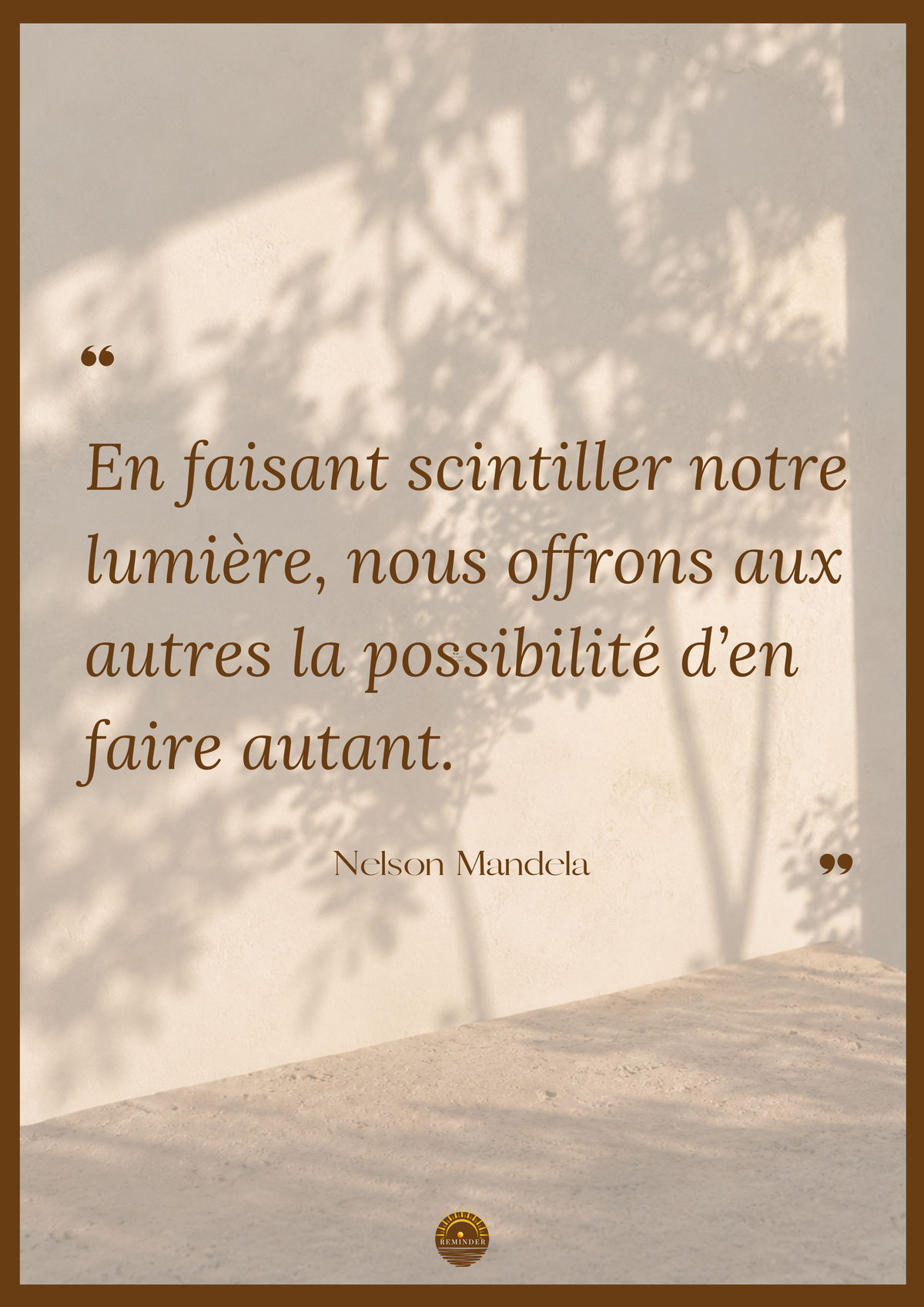Affiche "En faisant scintiller notre lumière, nous offrons aux autres la possibilité d'en faire autant"